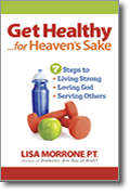 Get Healthy for Heaven's Sake